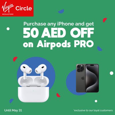 Department Stores offers in Mussafah | AirPods Pro Offers! in Virgin Megastore | 02/05/2024 - 31/05/2024