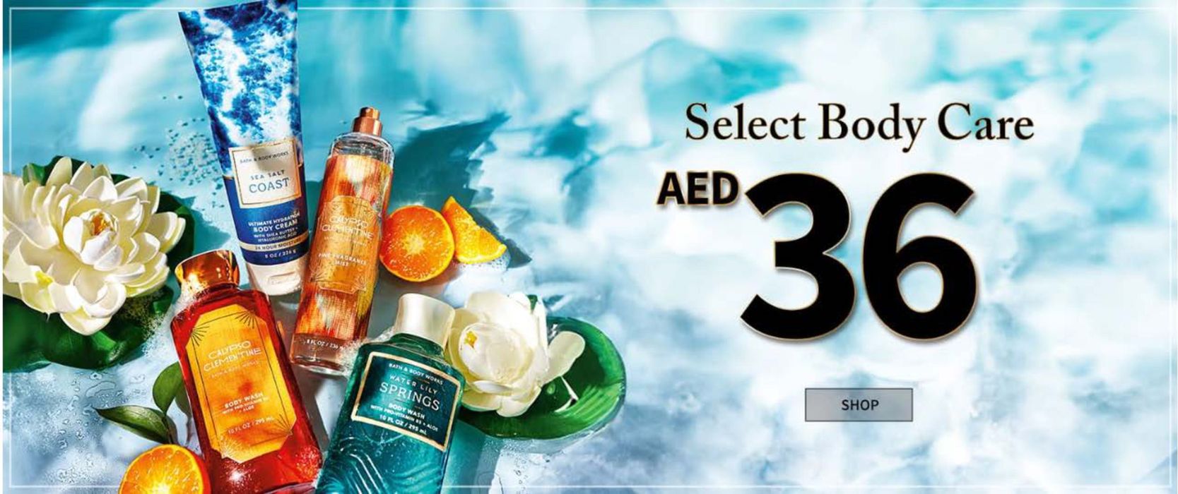 Bath & Body Works catalogue | Select Body Care AED 36 | 20/05/2024 - 22/05/2024