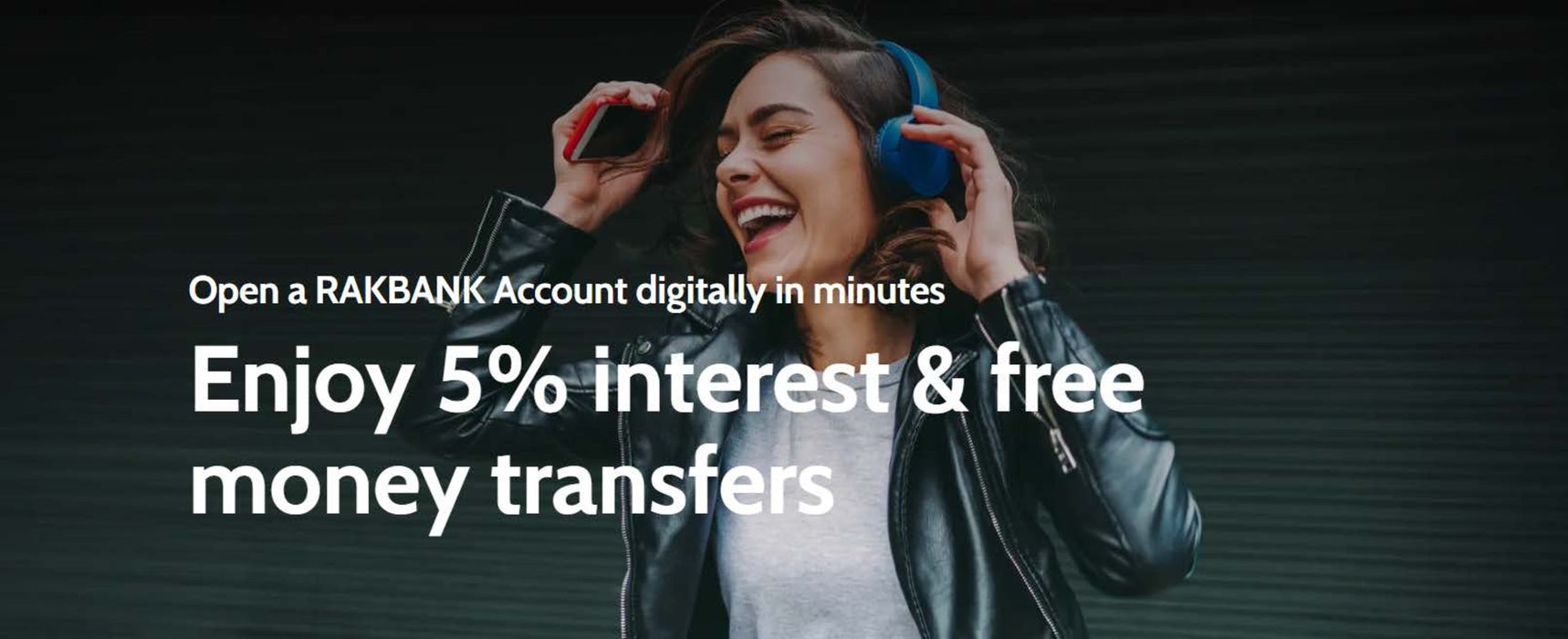 Rakbank catalogue | Enjoy 5% Interest & Free Money Transfers | 21/05/2024 - 26/05/2024