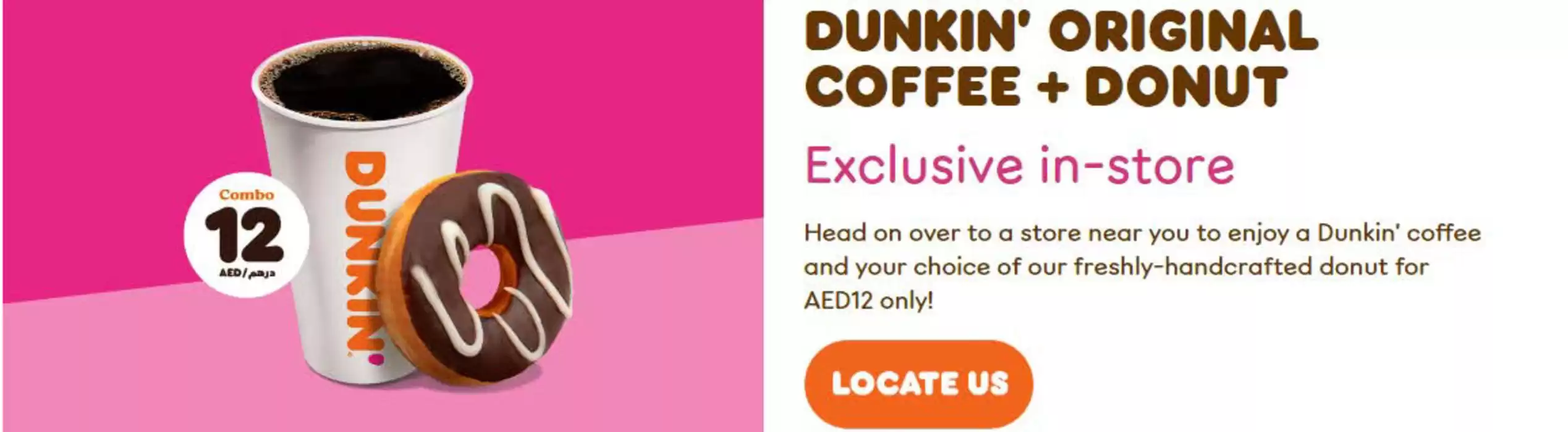 Dunkin Donuts catalogue in Dubai | Dunkin Offers! | 21/06/2024 - 24/11/2024