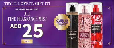 Health & Beauty offers in Dubai | All Fine Fragrance Mist AED25 in Bath & Body Works | 21/11/2024 - 22/11/2024