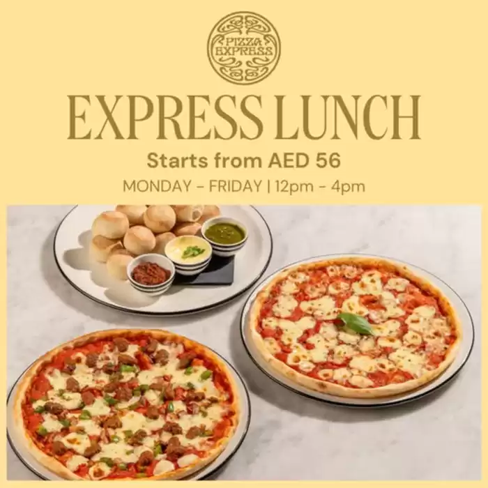 Pizza Express catalogue in Ajman | Express Lunch, Starting At Just AED 56 | 08/01/2025 - 17/01/2025