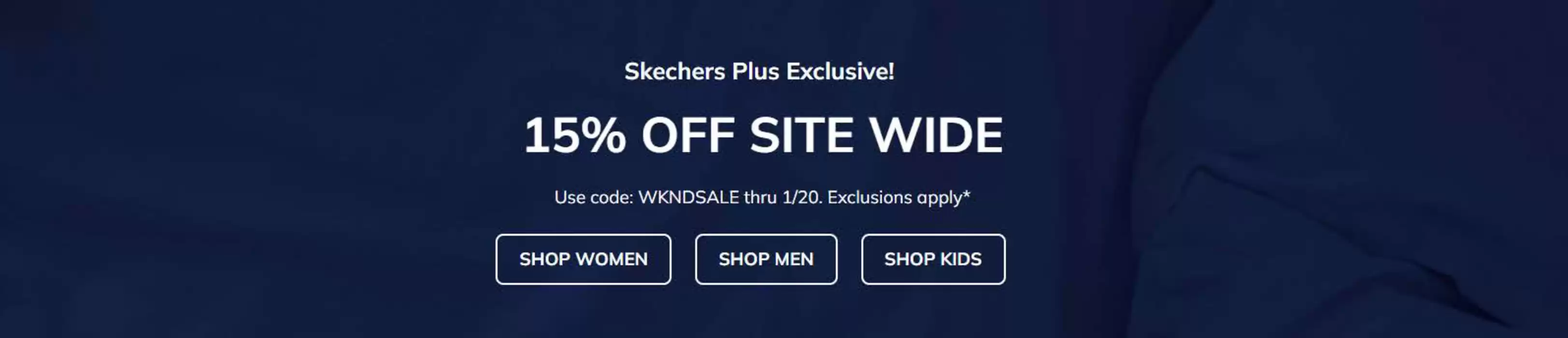 Skechers catalogue in Abu Dhabi | Skechers Plus Exclusive! 15% OFF SITE WIDE | 15/01/2025 - 20/01/2025