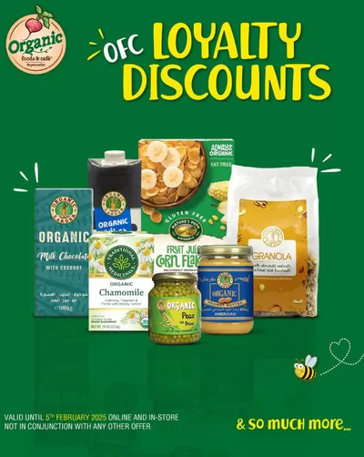 Groceries offers in Dubai | Loyalty Offers! in Organic Super Store | 22/01/2025 - 05/02/2025