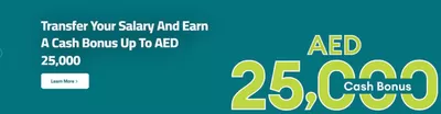 Banks & ATMs offers | Transfer Your Salary and Earn a Cash Bonus Up To AED 25,000 in Commercial Bank of Dubai | 18/02/2025 - 31/03/2025