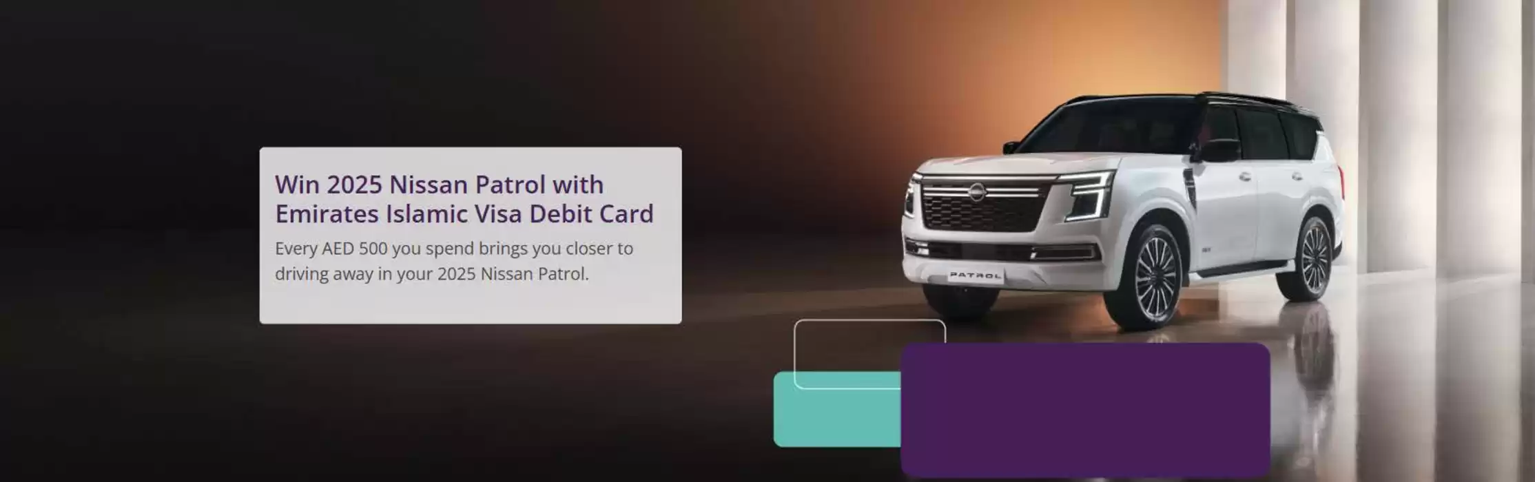 Emirates Islamic catalogue in Fujairah | Win 2025 Nissan Patrol Eith Emirates Islamic Visa Debit Card | 18/02/2025 - 06/04/2025