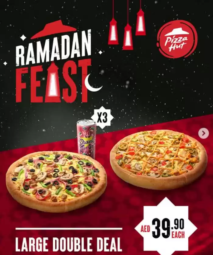 Pizza Hut catalogue in Dubai | Ramadan Feast! | 10/03/2025 - 20/03/2025