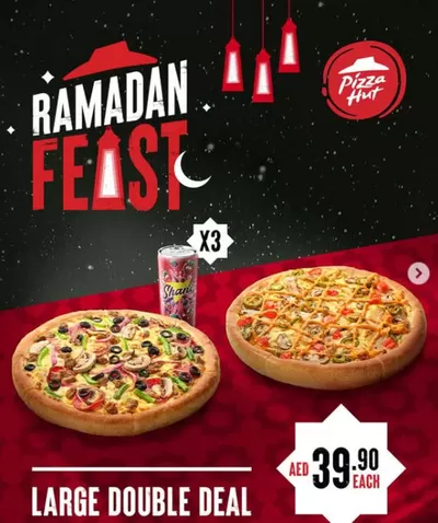 Restaurants offers in Madinat Zayed | Ramadan Feast! in Pizza Hut | 10/03/2025 - 20/03/2025