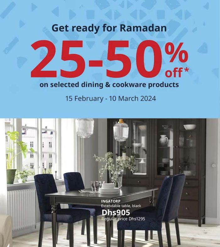 Ikea catalogue in Sharjah | Get Ready For Ramadan! | 16/02/2024 - 10/03/2024
