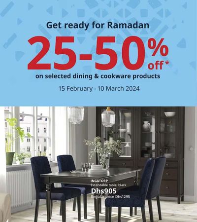 Home & Furniture offers in Abu Dhabi | Get Ready For Ramadan! in Ikea | 16/02/2024 - 10/03/2024